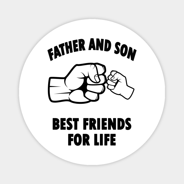 Father And Son Best Friends For Life Magnet by Rebo Boss